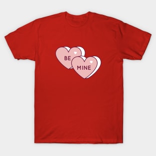 Be Mine Candy Hearts T-Shirt